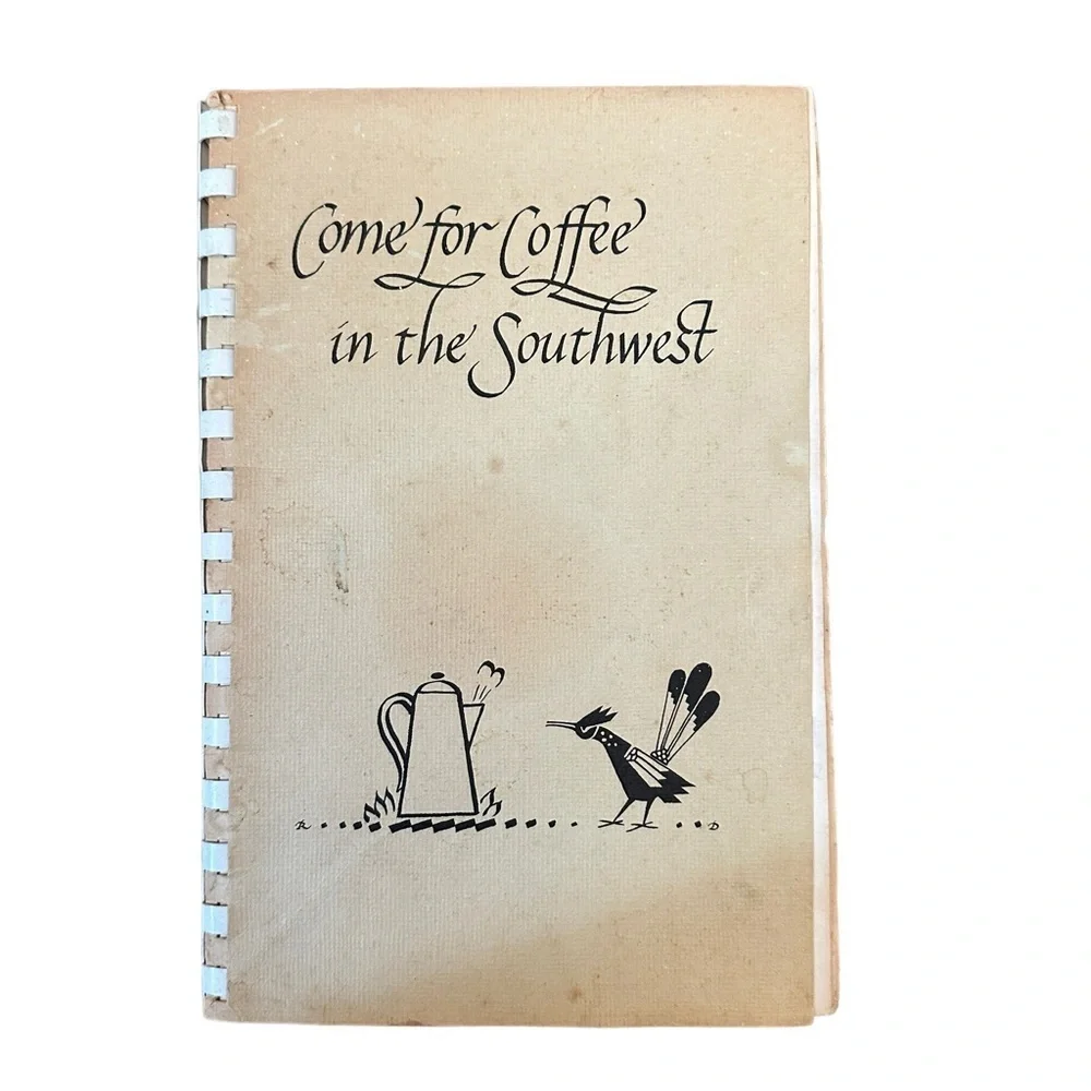 Vintage 1969 Come For Coffee‎ In The Southwest Cookbook